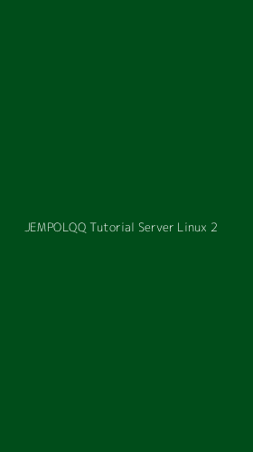 Tampilan Antarmuka Aplikasi Jempolqq Tutorial Server Linux - 2