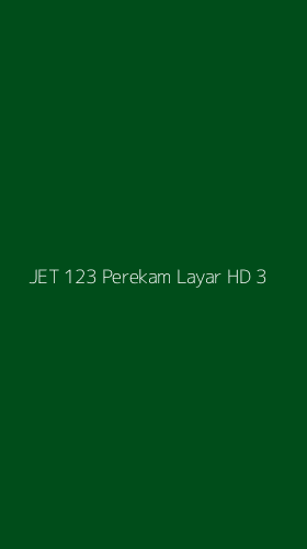 Tampilan Antarmuka Aplikasi Jet 123 Perekam Layar Hd - 3