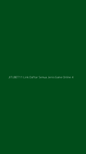 Tampilan Antarmuka Aplikasi Jitubet11 Link Daftar Semua Jenis Game Online - 4