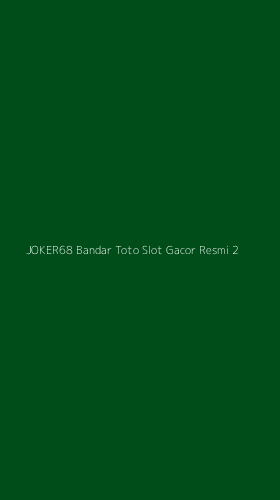 Tampilan Antarmuka Aplikasi Joker68 Bandar Toto Slot Gacor Resmi - 2