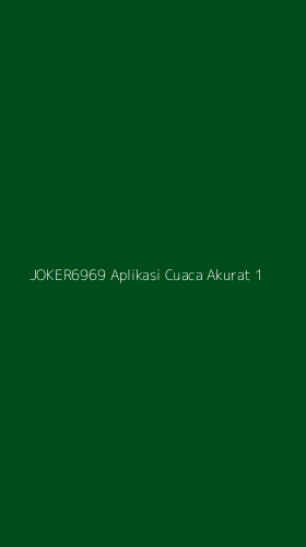 Tampilan Antarmuka Aplikasi Joker6969 Aplikasi Cuaca Akurat - 1