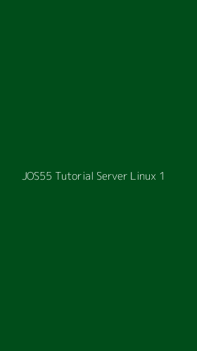 Tampilan Antarmuka Aplikasi Jos55 Tutorial Server Linux - 1