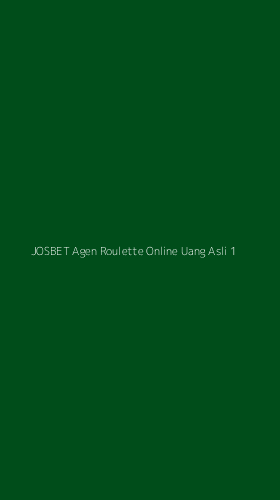 Tampilan Antarmuka Aplikasi Josbet Agen Roulette Online Uang Asli - 1