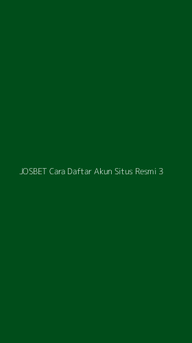 Tampilan Antarmuka Aplikasi Josbet Cara Daftar Akun Situs Resmi - 3