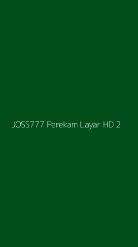 Tampilan Antarmuka Aplikasi Joss777 Perekam Layar Hd - 2