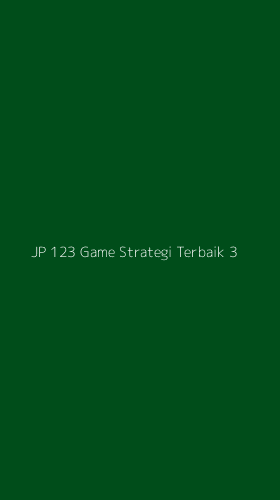 Tampilan Antarmuka Aplikasi Jp 123 Game Strategi Terbaik - 3