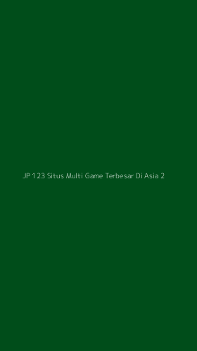 Tampilan Antarmuka Aplikasi Jp 123 Situs Multi Game Terbesar Di Asia - 2
