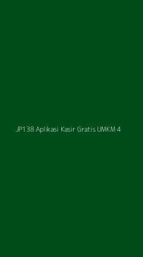 Tampilan Antarmuka Aplikasi Jp138 Aplikasi Kasir Gratis Umkm - 4