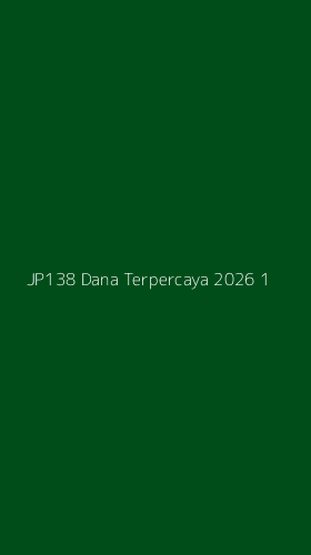 Tampilan Antarmuka Aplikasi Jp138 Dana Terpercaya 2026 - 1