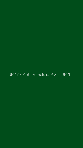 Tampilan Antarmuka Aplikasi Jp777 Anti Rungkad Pasti Jp - 1