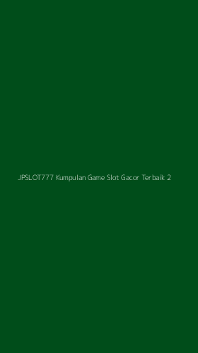 Tampilan Antarmuka Aplikasi Jpslot777 Kumpulan Game Slot Gacor Terbaik - 2