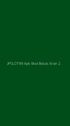 Tampilan Antarmuka Aplikasi Jpslot99 Apk Mod Bebas Iklan - 2