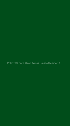 Tampilan Antarmuka Aplikasi Jpslot99 Cara Klaim Bonus Harian Member - 3