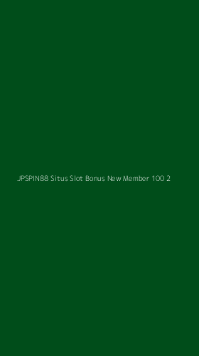 Tampilan Antarmuka Aplikasi Jpspin88 Situs Slot Bonus New Member 100 - 2