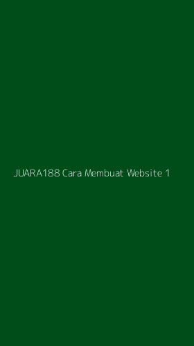 Tampilan Antarmuka Aplikasi Juara188 Cara Membuat Website - 1