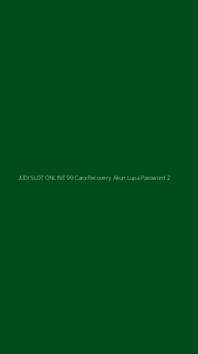 Tampilan Antarmuka Aplikasi Judi Slot Online 99 Cara Recovery Akun Lupa Password - 2
