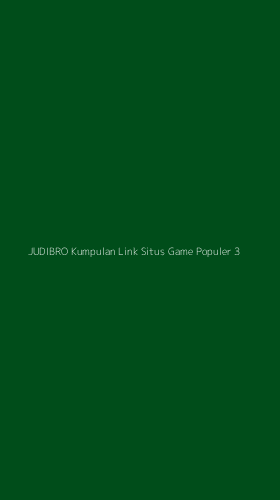 Tampilan Antarmuka Aplikasi Judibro Kumpulan Link Situs Game Populer - 3