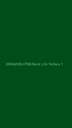 Tampilan Antarmuka Aplikasi Juraganslot88 Musik Lite Terbaru - 1
