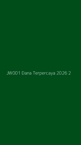 Tampilan Antarmuka Aplikasi Jw001 Dana Terpercaya 2026 - 2