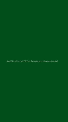 Tampilan Antarmuka Aplikasi Jago88 Link Alternatif Rtp Slot Tertinggi Hari Ini Gampang Maxwin - 3