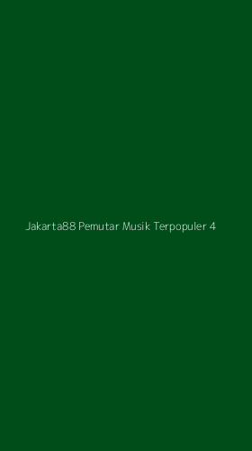 Tampilan Antarmuka Aplikasi Jakarta88 Pemutar Musik Terpopuler - 4