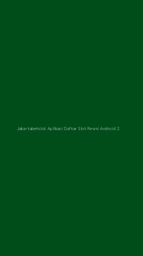 Tampilan Antarmuka Aplikasi Jakartabetslot Aplikasi Daftar Slot Resmi Android - 2