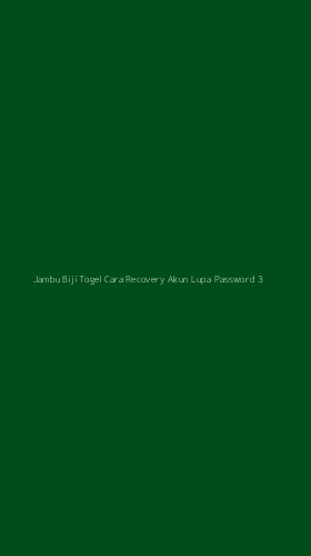 Tampilan Antarmuka Aplikasi Jambu Biji Togel Cara Recovery Akun Lupa Password - 3