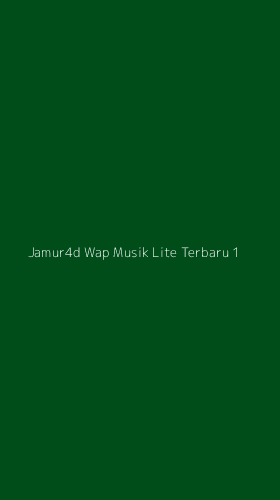 Tampilan Antarmuka Aplikasi Jamur4d Wap Musik Lite Terbaru - 1