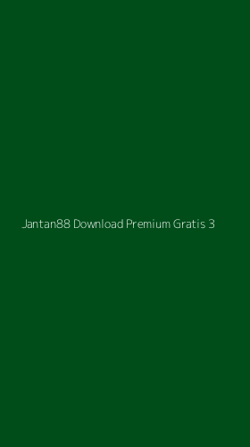 Tampilan Antarmuka Aplikasi Jantan88 Download Premium Gratis - 3