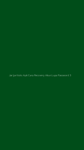 Tampilan Antarmuka Aplikasi Jarijaritoto Apk Cara Recovery Akun Lupa Password - 3