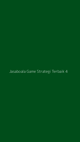 Tampilan Antarmuka Aplikasi Jasaboala Game Strategi Terbaik - 4