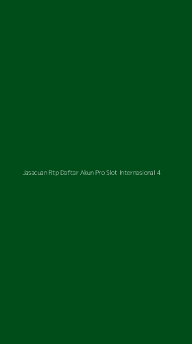 Tampilan Antarmuka Aplikasi Jasacuan Rtp Daftar Akun Pro Slot Internasional - 4