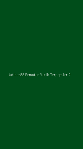Tampilan Antarmuka Aplikasi Jatibet88 Pemutar Musik Terpopuler - 2