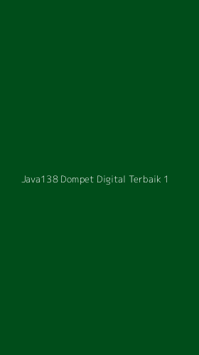 Tampilan Antarmuka Aplikasi Java138 Dompet Digital Terbaik - 1