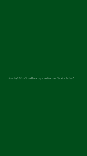 Tampilan Antarmuka Aplikasi Javaplay88 Com Situs Resmi Layanan Customer Service 24jam - 1