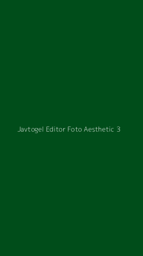 Tampilan Antarmuka Aplikasi Javtogel Editor Foto Aesthetic - 3