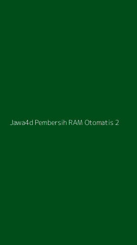 Tampilan Antarmuka Aplikasi Jawa4d Pembersih Ram Otomatis - 2
