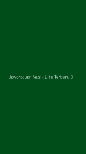 Tampilan Antarmuka Aplikasi Jawaracuan Musik Lite Terbaru - 3