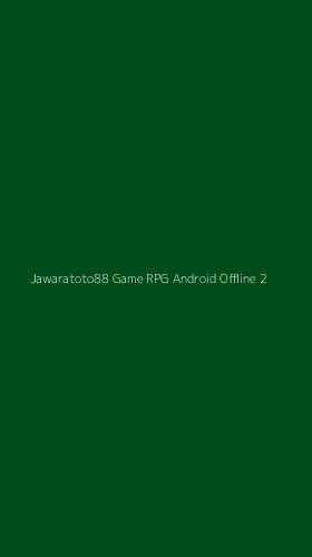 Tampilan Antarmuka Aplikasi Jawaratoto88 Game Rpg Android Offline - 2