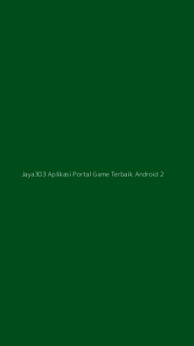 Tampilan Antarmuka Aplikasi Jaya303 Aplikasi Portal Game Terbaik Android - 2