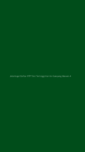Tampilan Antarmuka Aplikasi Jeboltogel Daftar Rtp Slot Tertinggi Hari Ini Gampang Maxwin - 4