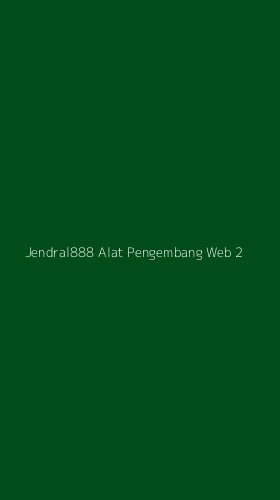Tampilan Antarmuka Aplikasi Jendral888 Alat Pengembang Web - 2