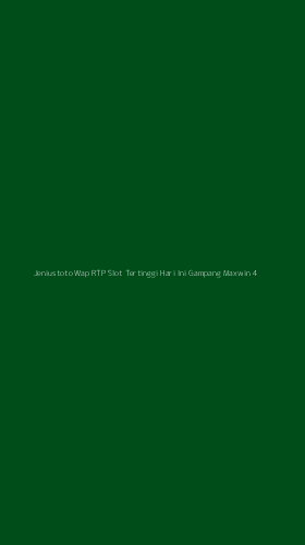 Tampilan Antarmuka Aplikasi Jeniustoto Wap Rtp Slot Tertinggi Hari Ini Gampang Maxwin - 4