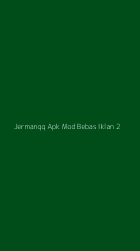 Tampilan Antarmuka Aplikasi Jermanqq Apk Mod Bebas Iklan - 2