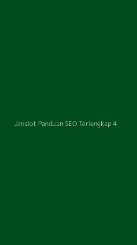 Tampilan Antarmuka Aplikasi Jimslot Panduan Seo Terlengkap - 4