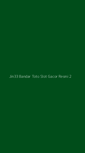 Tampilan Antarmuka Aplikasi Jin33 Bandar Toto Slot Gacor Resmi - 2