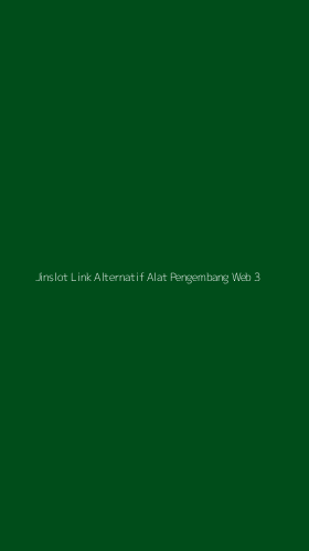 Tampilan Antarmuka Aplikasi Jinslot Link Alternatif Alat Pengembang Web - 3