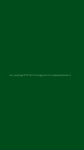 Tampilan Antarmuka Aplikasi Jitu Jayatogel Rtp Slot Tertinggi Hari Ini Gampang Maxwin - 2