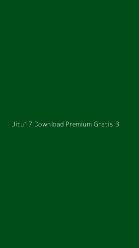 Tampilan Antarmuka Aplikasi Jitu17 Download Premium Gratis - 3