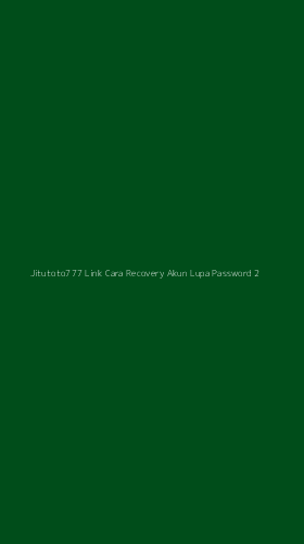 Tampilan Antarmuka Aplikasi Jitutoto777 Link Cara Recovery Akun Lupa Password - 2